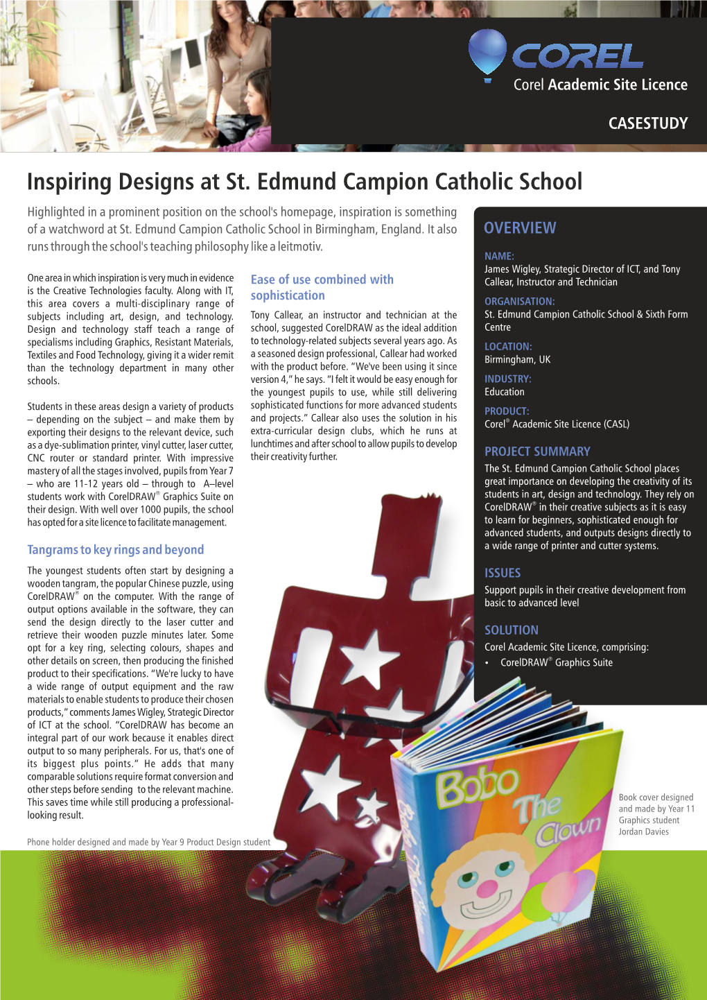 Inspiring Designs at St. Edmund Campion Catholic School Highlighted in a Prominent Position on the School's Homepage, Inspiration Is Something of a Watchword at St