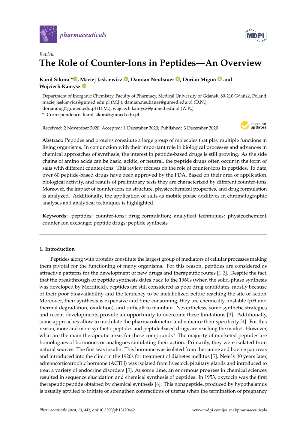 The Role of Counter-Ions in Peptides—An Overview