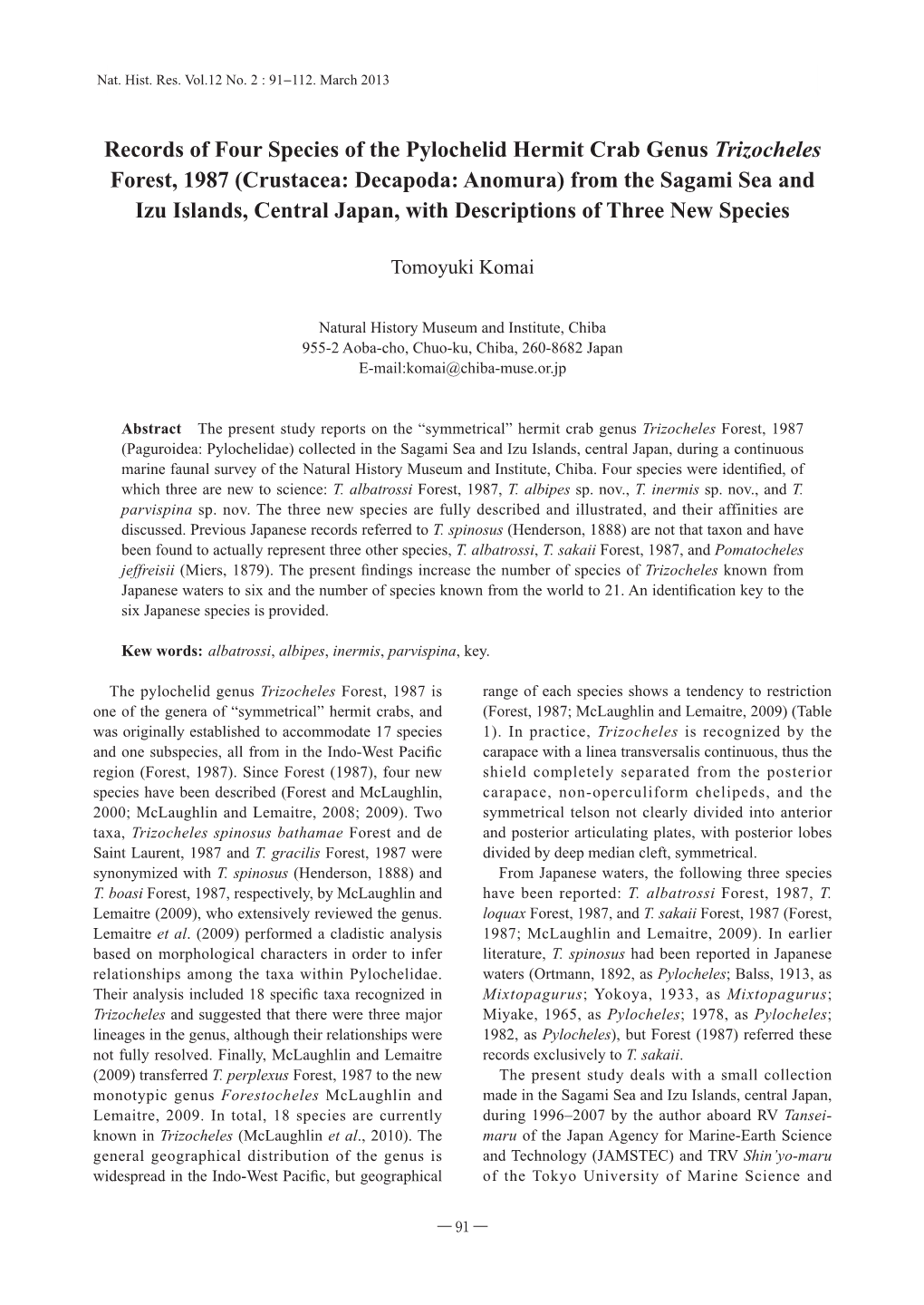 Crustacea: Decapoda: Anomura) from the Sagami Sea and Izu Islands, Central Japan, with Descriptions of Three New Species