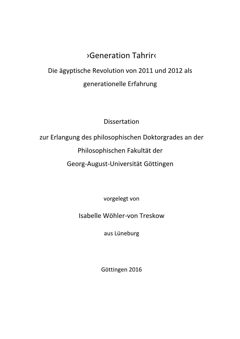 Generation Tahrir‹ Die Ägyptische Revolution Von 2011 Und 2012 Als Generationelle Erfahrung