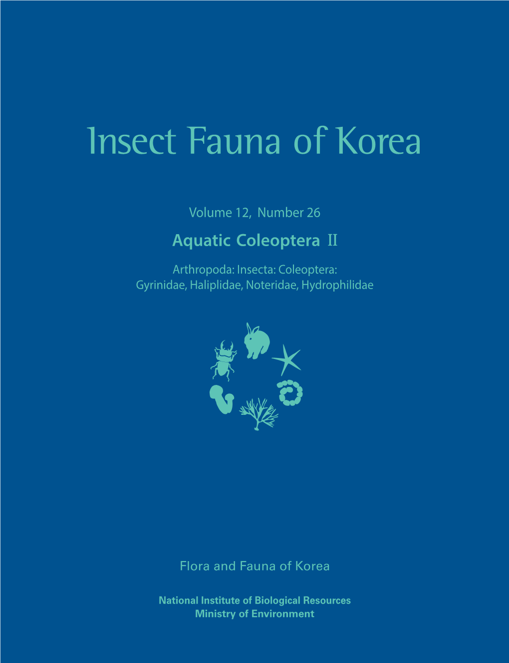 Insect Fauna of Korea Insect Fauna of Korea