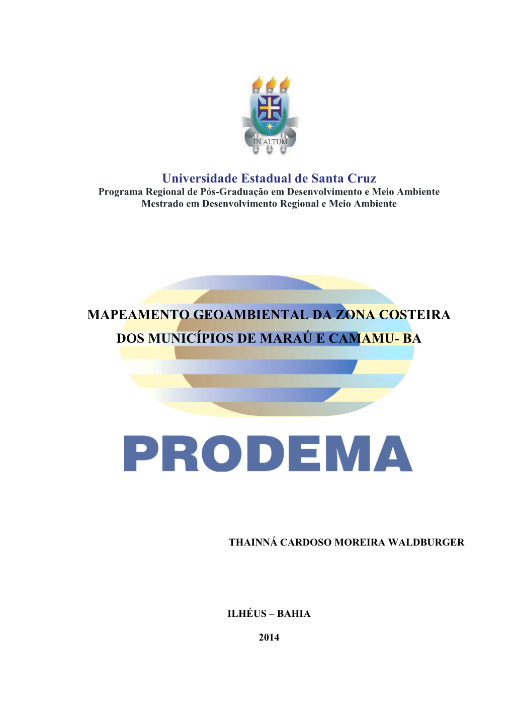 Mapeamento Geoambiental Da Zona Costeira Dos Municípios De Maraú E Camamu- Ba
