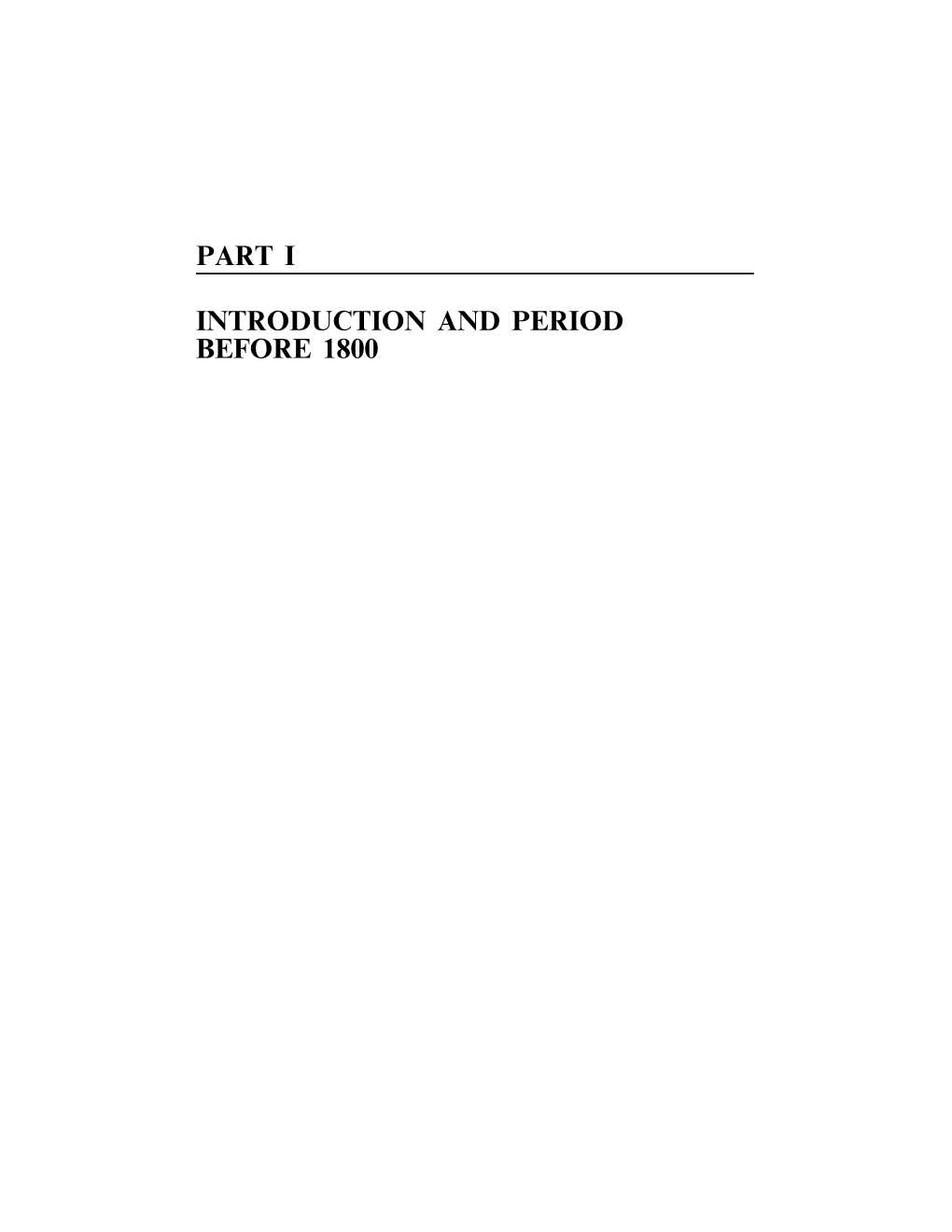 Part I Introduction and Period Before 1800