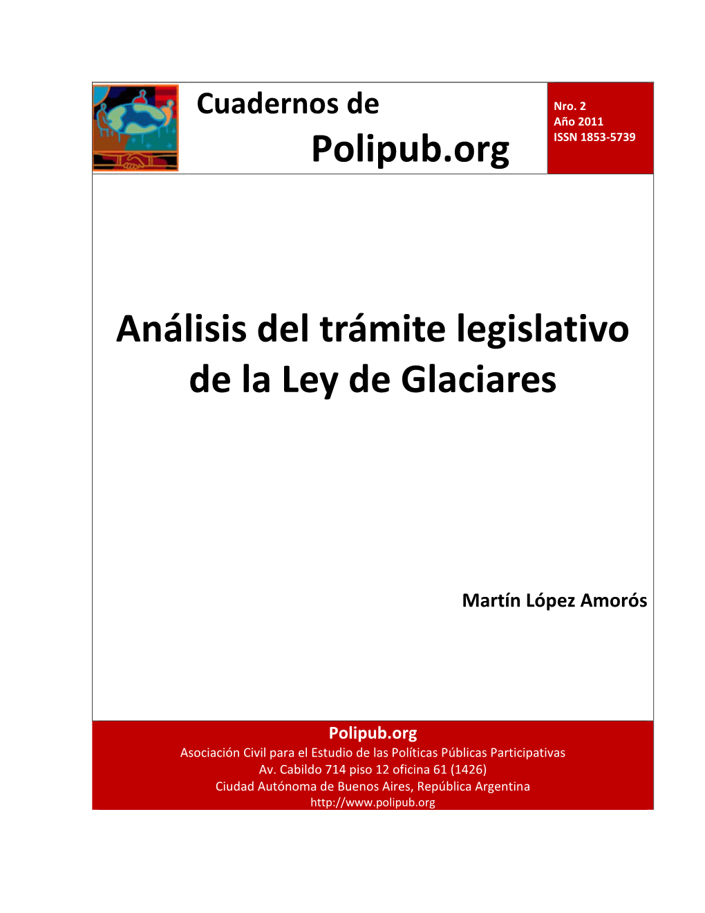 Polipub.Org Análisis Del Trámite Legislativo De La Ley De Glaciares