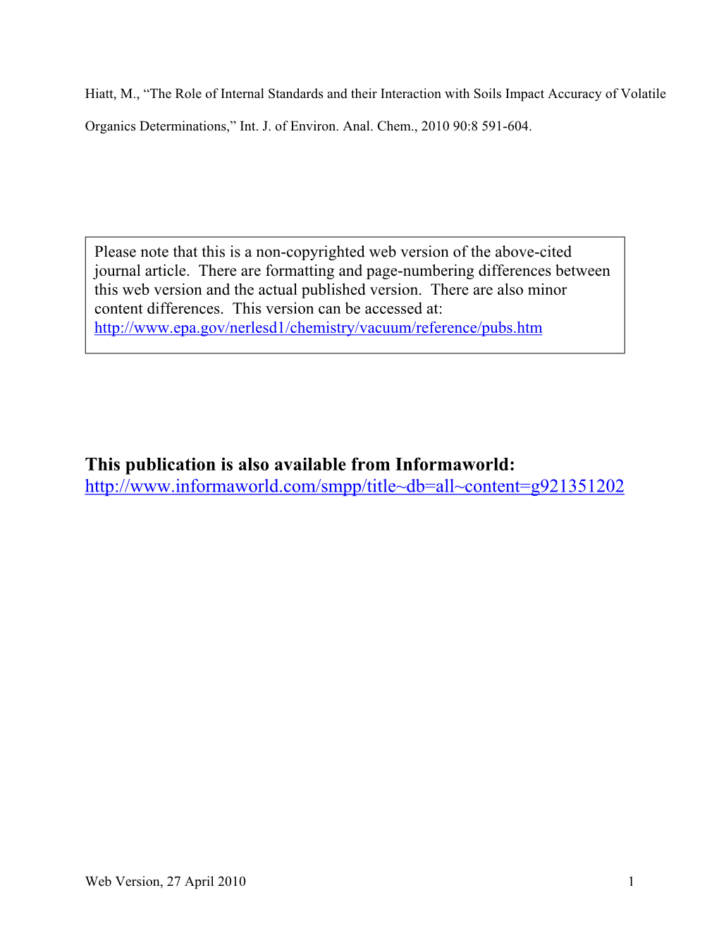 The Role of Internal Standards and Their Interaction with Soils Impact Accuracy of Volatile