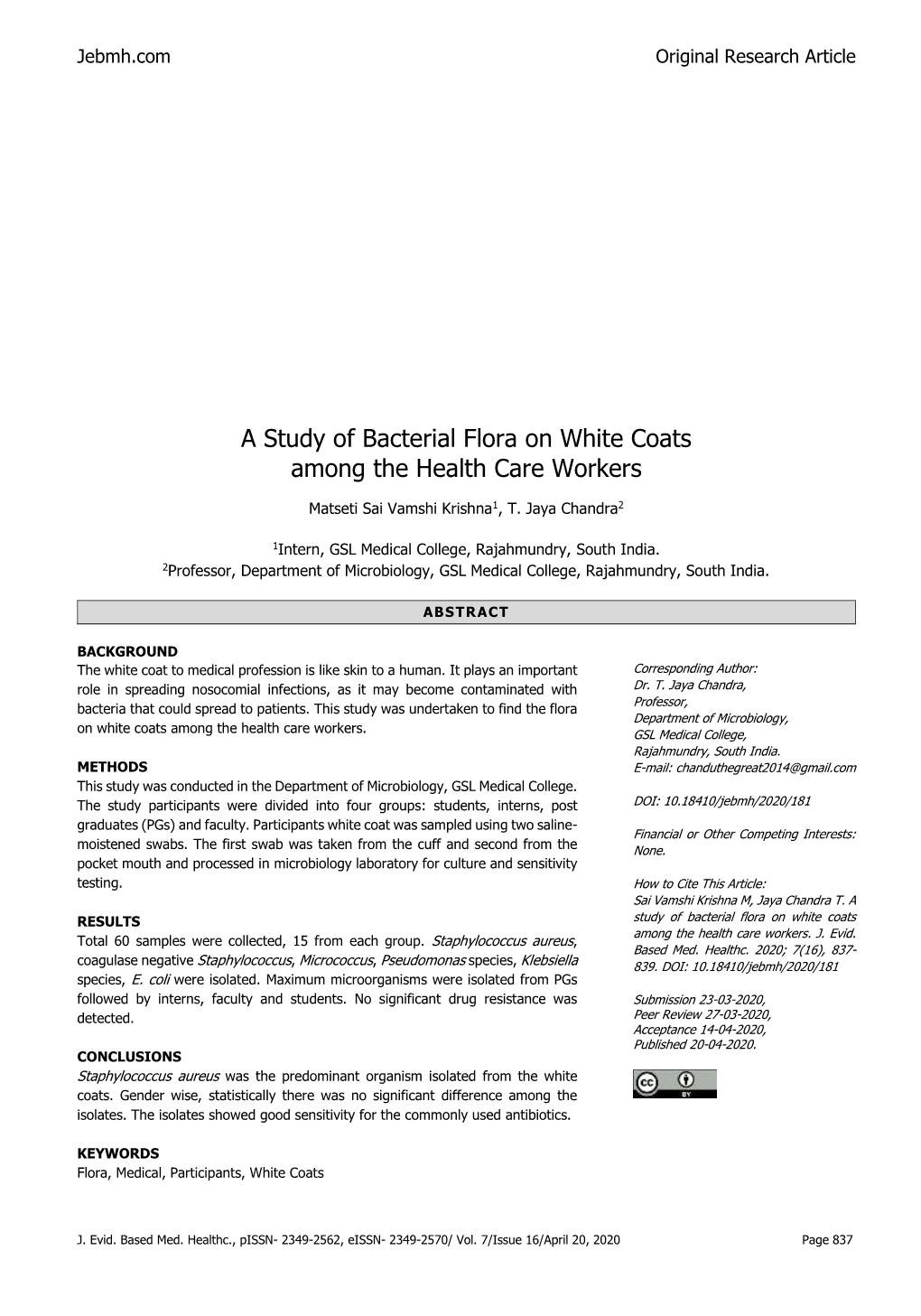 A Study of Bacterial Flora on White Coats Among the Health Care Workers