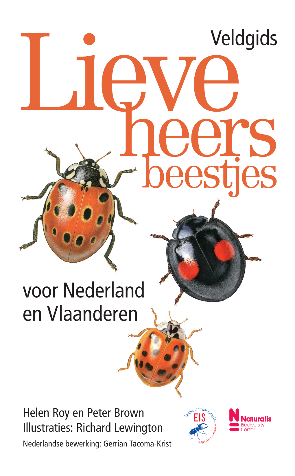 Lieveheersbeestjes Cover.Indd 1 11-02-21 13:35 Veldgids Lieveheersbeestjes Van Nederland En Vlaanderen