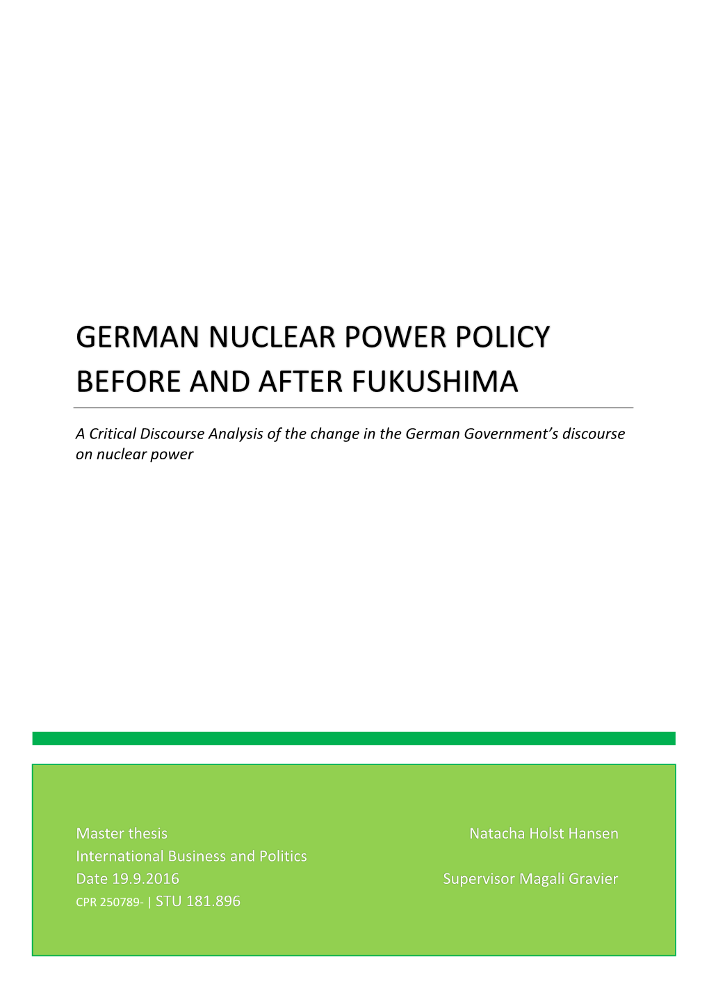 German Nuclear Power Policy Before and After Fukushima