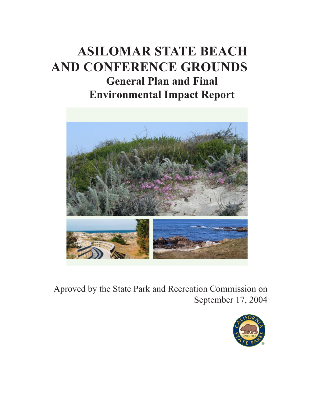ASILOMAR STATE BEACH and CONFERENCE GROUNDS General Plan and Final Environmental Impact Report