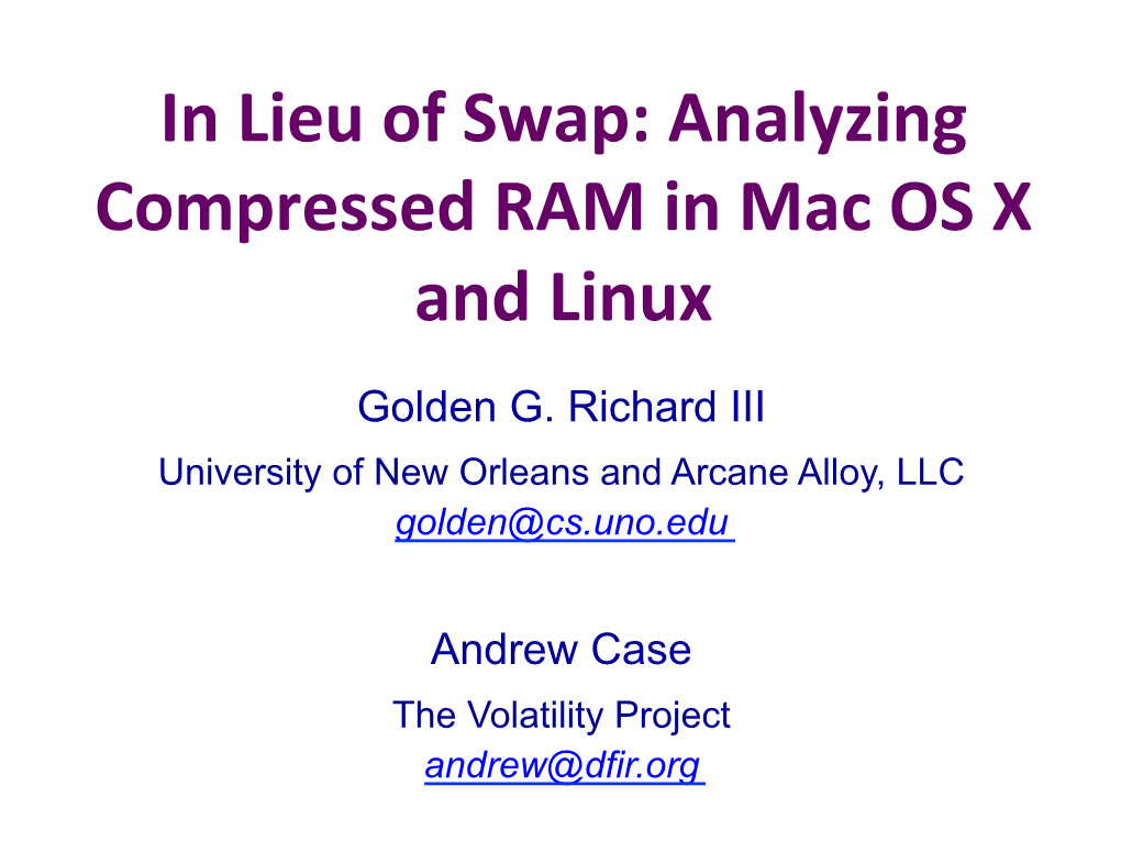 In Lieu of Swap: Analyzing Compressed RAM in Mac OS X and Linux