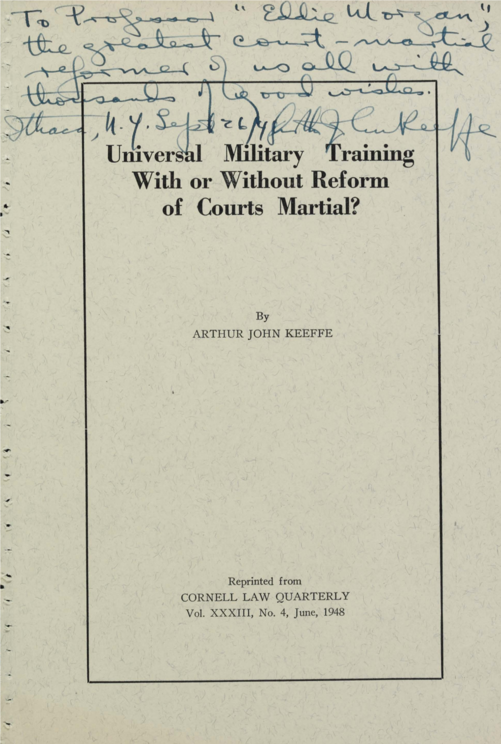 Universal Military Training with Or Without Reform of Courts Martial?