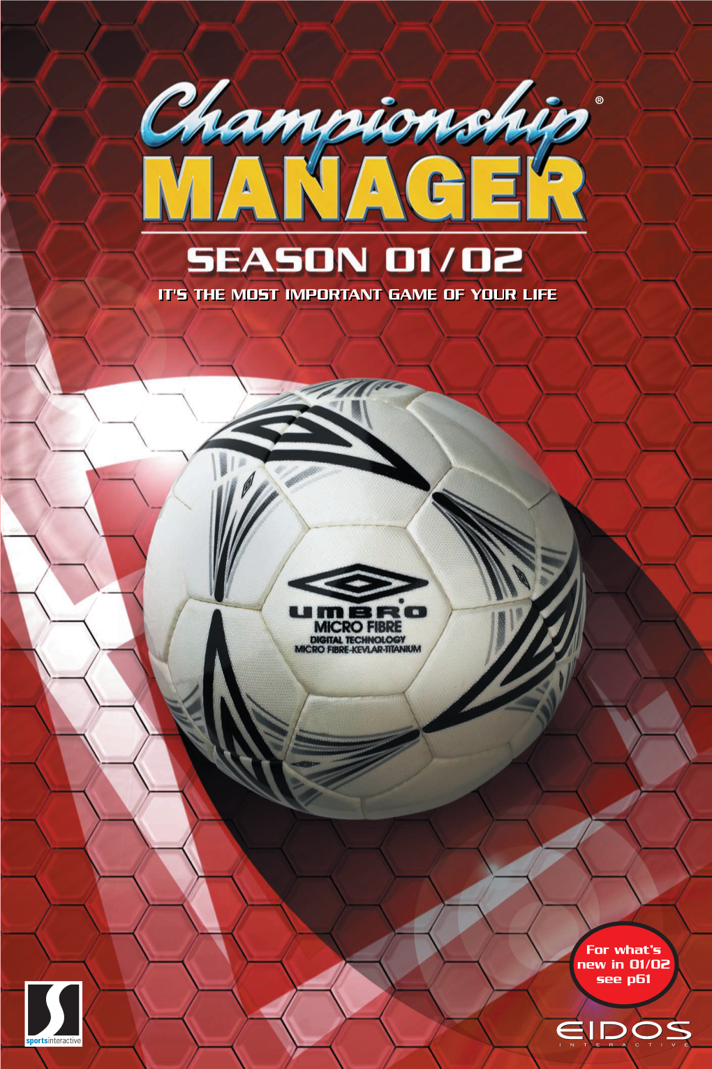 Championship Manager: Season 01/02 © Eidos Interactive Limited, 2001