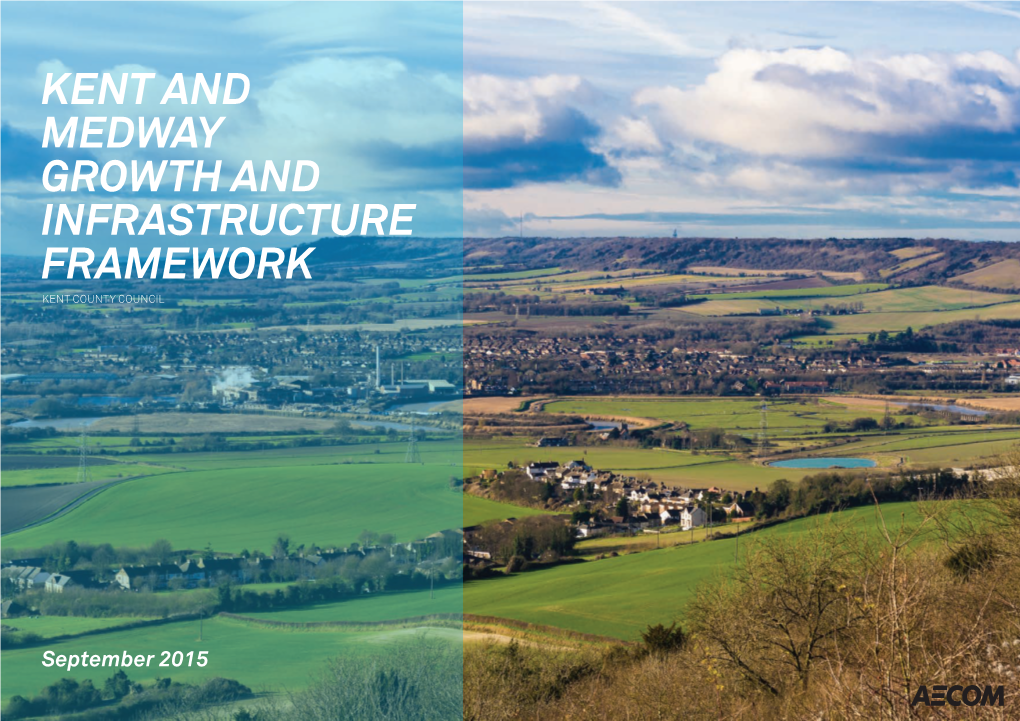Kent and Medway Growth and Infrastructure Framework