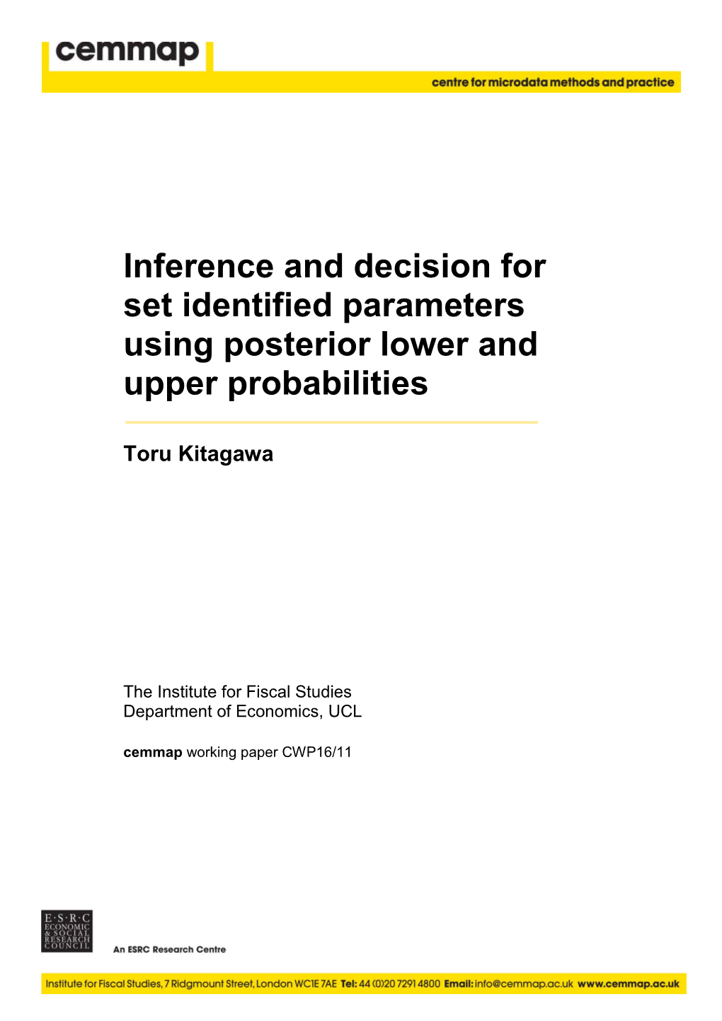 Inference and Decision for Set Identified Parameters Using Posterior Lower and Upper Probabilities