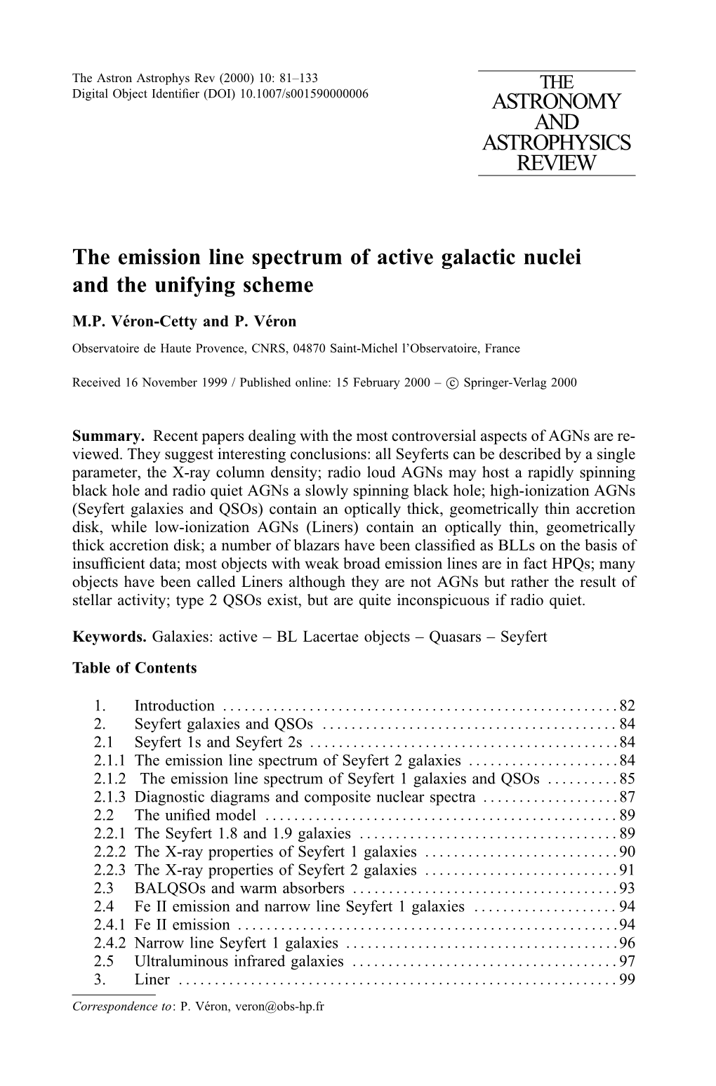 The Emission Line Spectrum of Active Galactic Nuclei and the Unifying Scheme