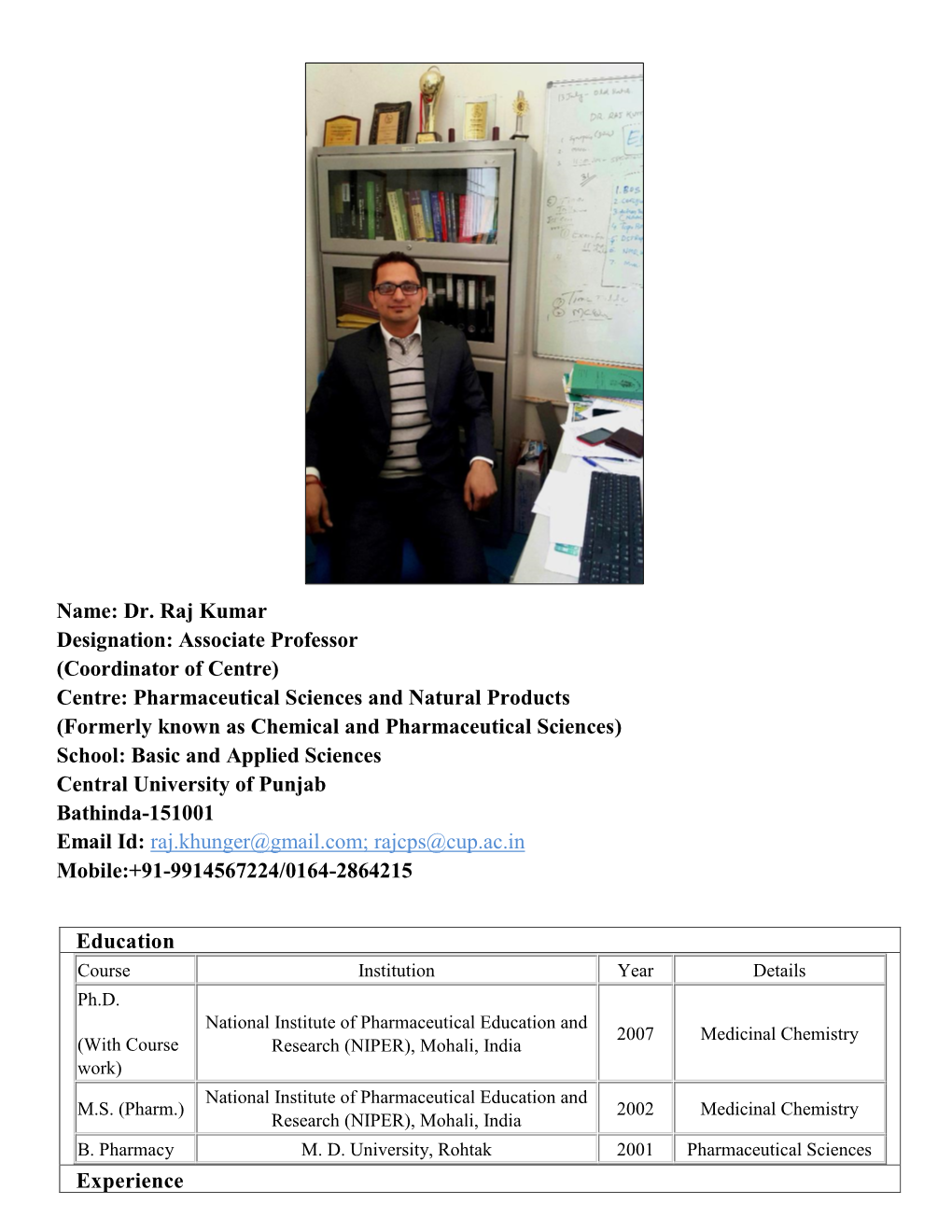 Dr. Raj Kumar Designation: Associate Professor