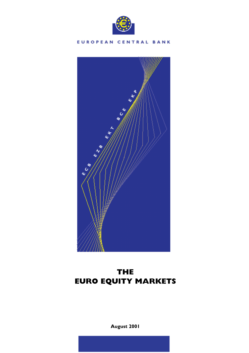 The Euro Equity Markets
