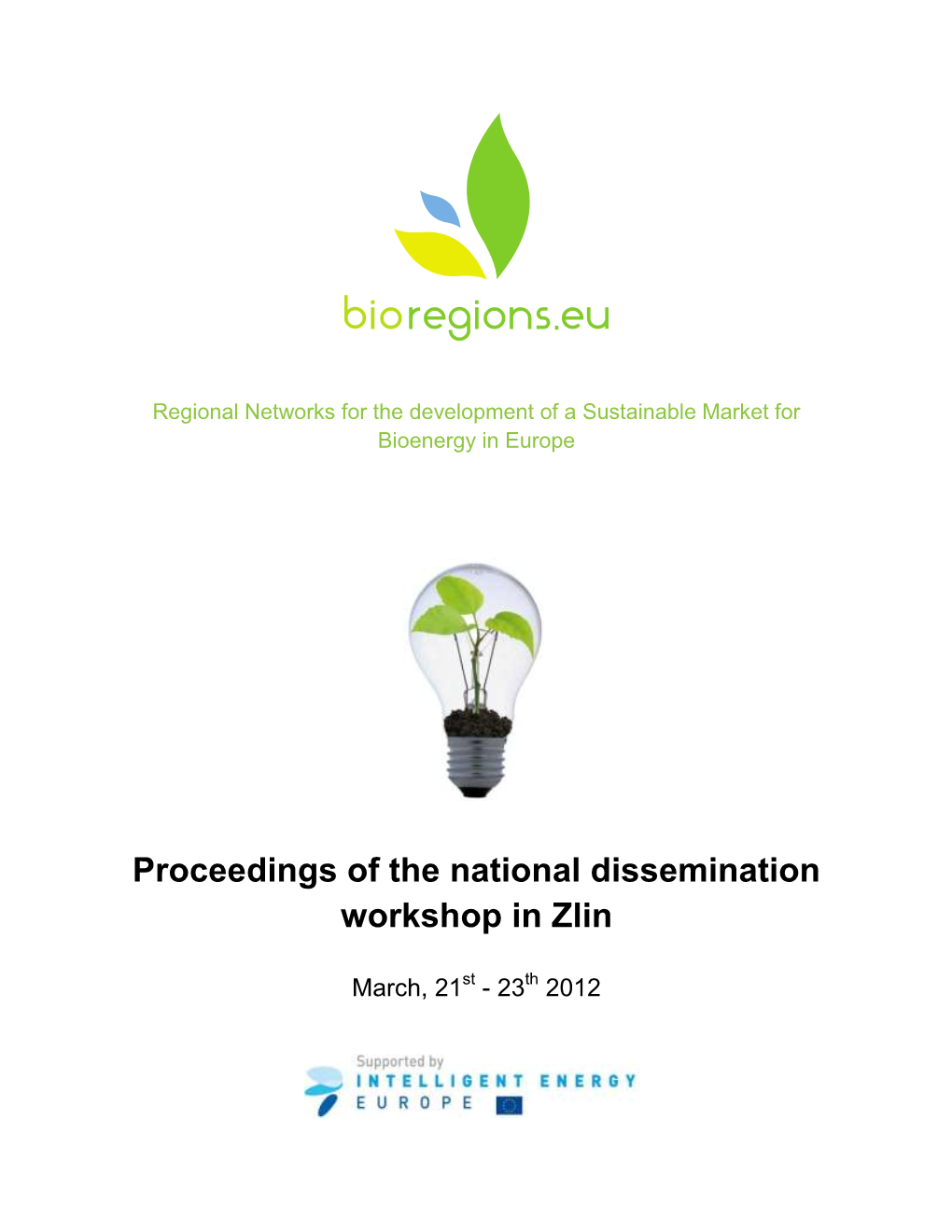 Proceedings of the National Dissemination Workshop in Zlin