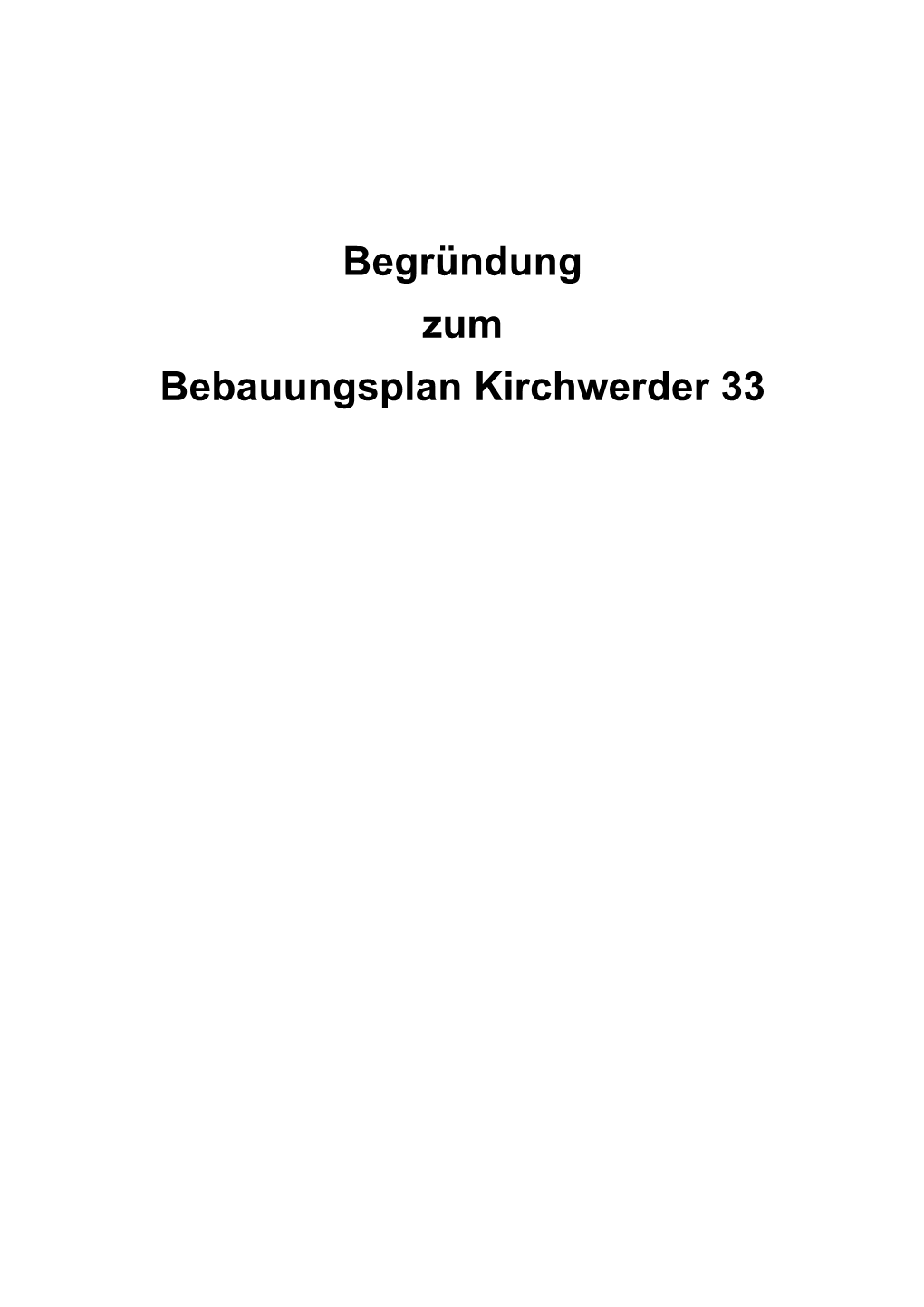 Begründung Zum Bebauungsplan Kirchwerder 33