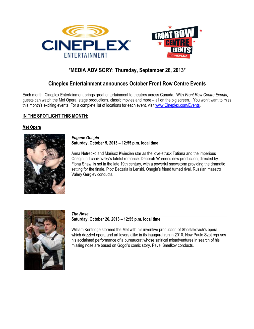 Thursday, September 26, 2013* Cineplex Entertainment Announces