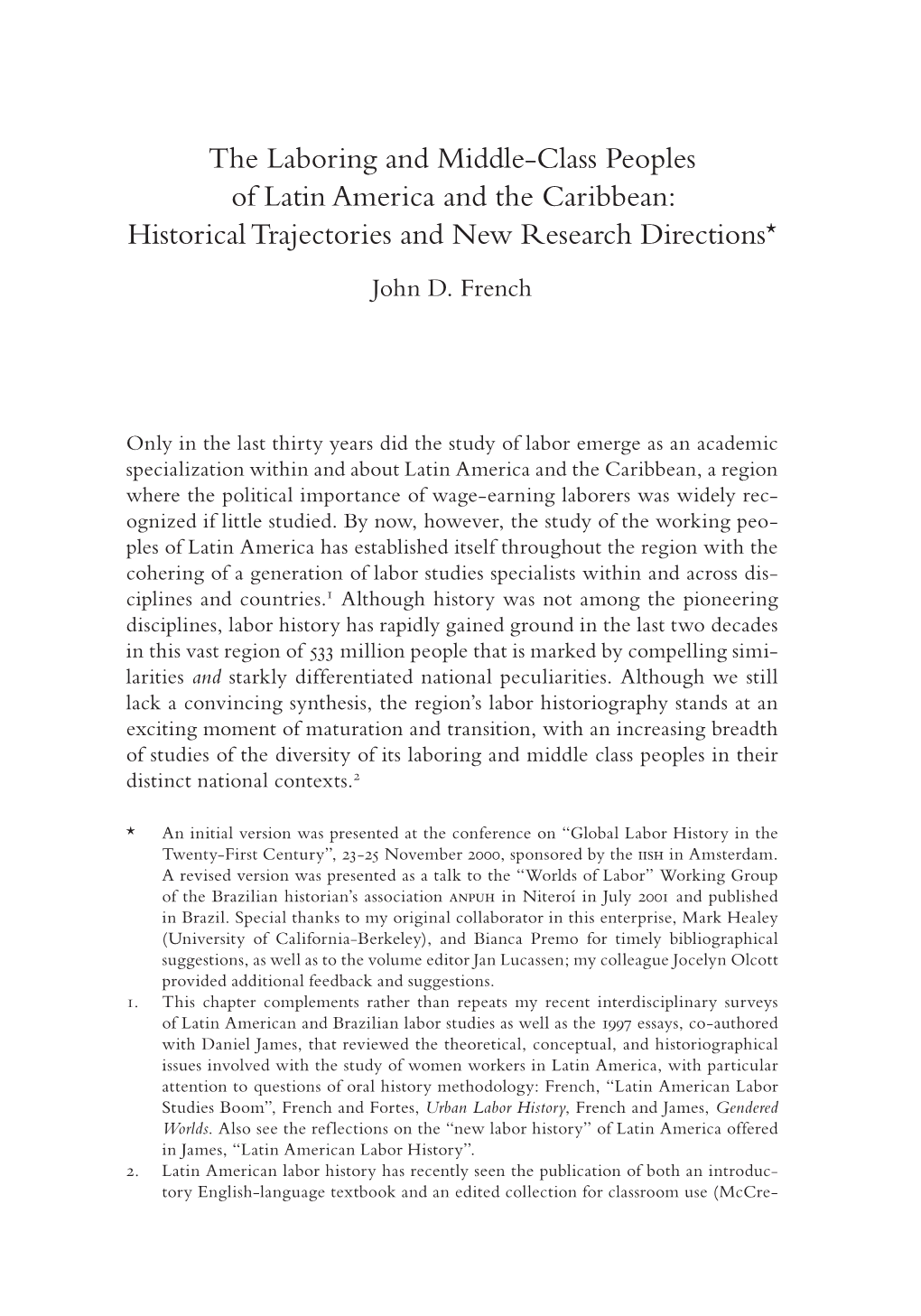 The Laboring and Middle-Class Peoples of Latin America and the Caribbean: Historical Trajectories and New Research Directions* John D