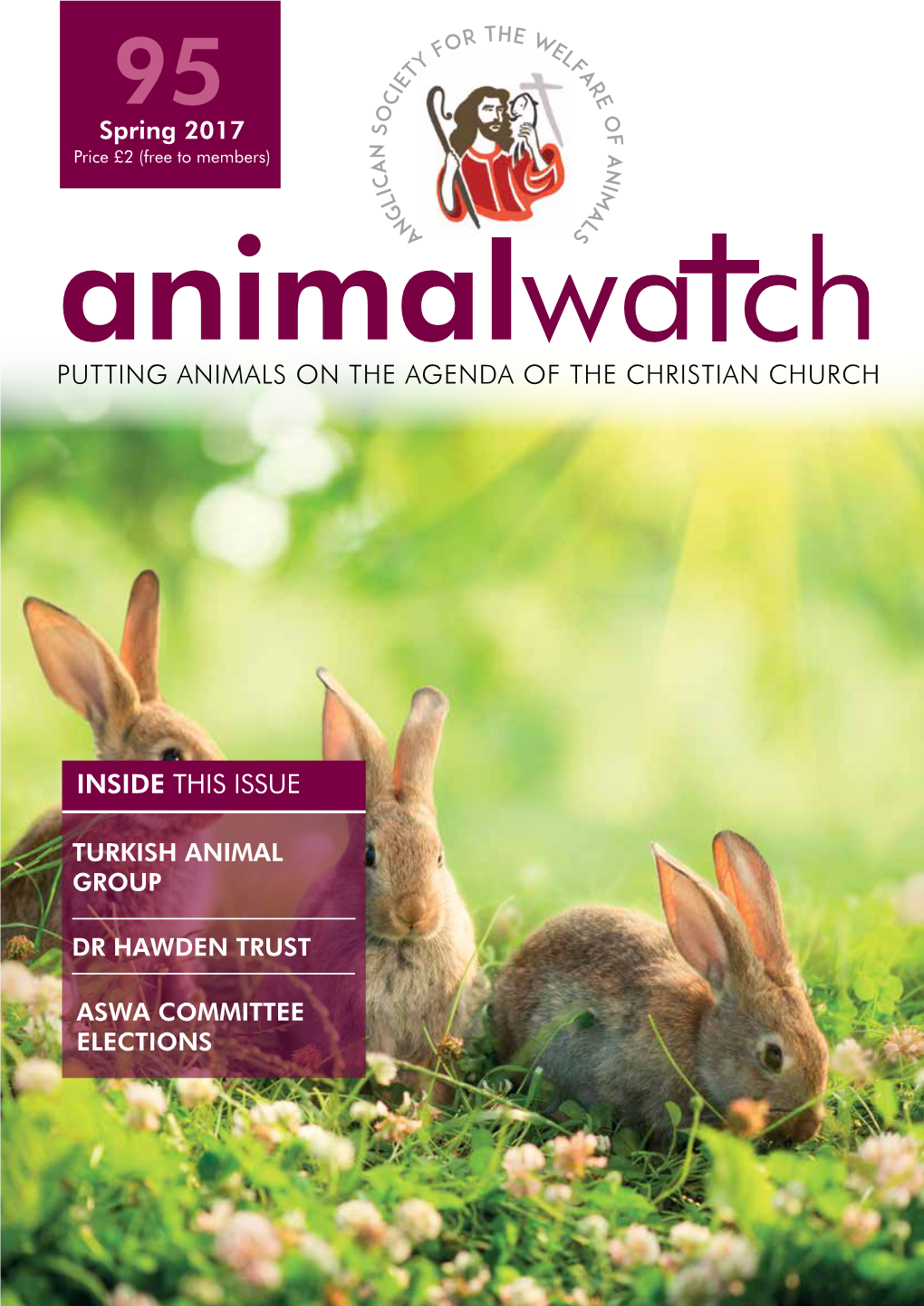 Putting Animals on the Agenda of the Christian Church Inside This Issue