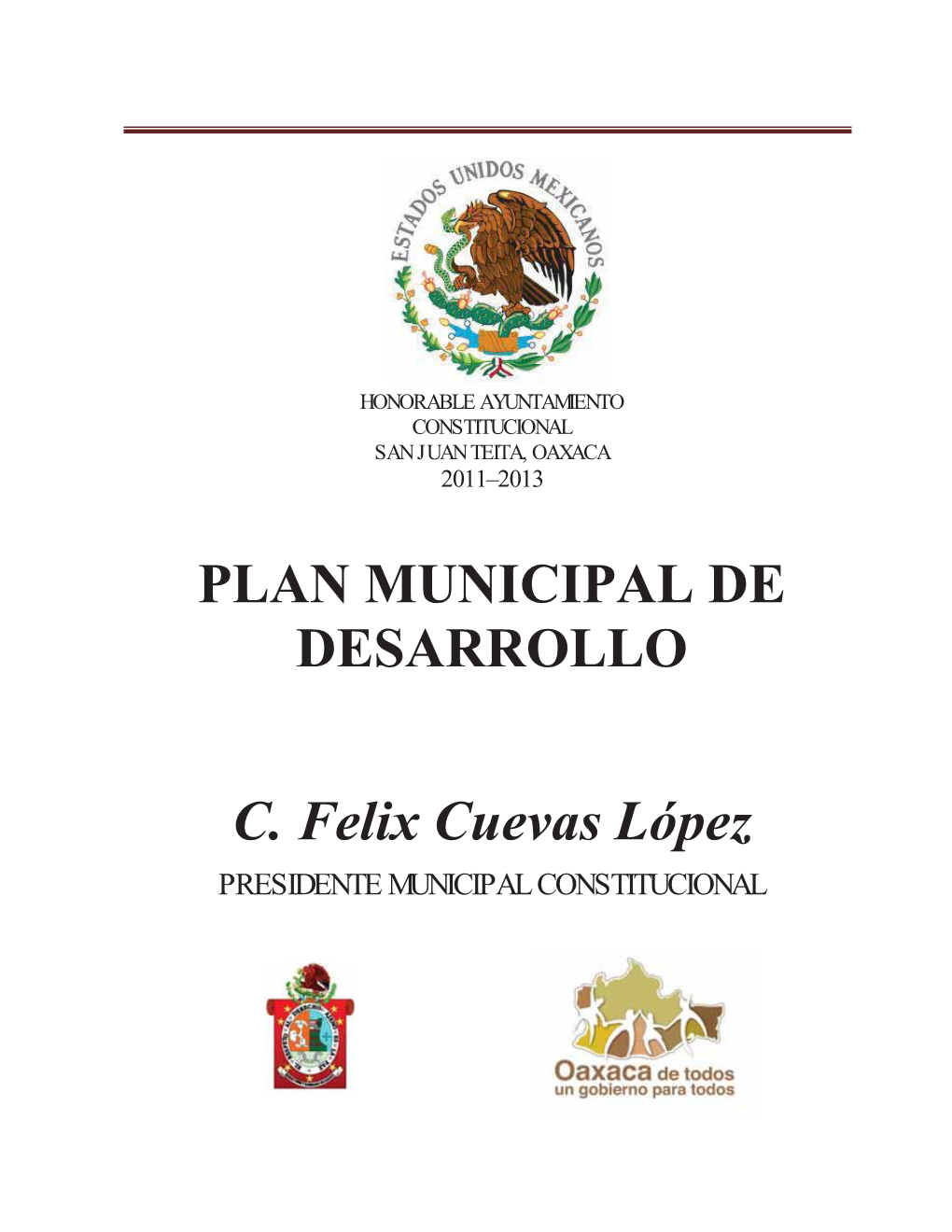 Plan Municipal De Desarrollo San Juan Teita 2011