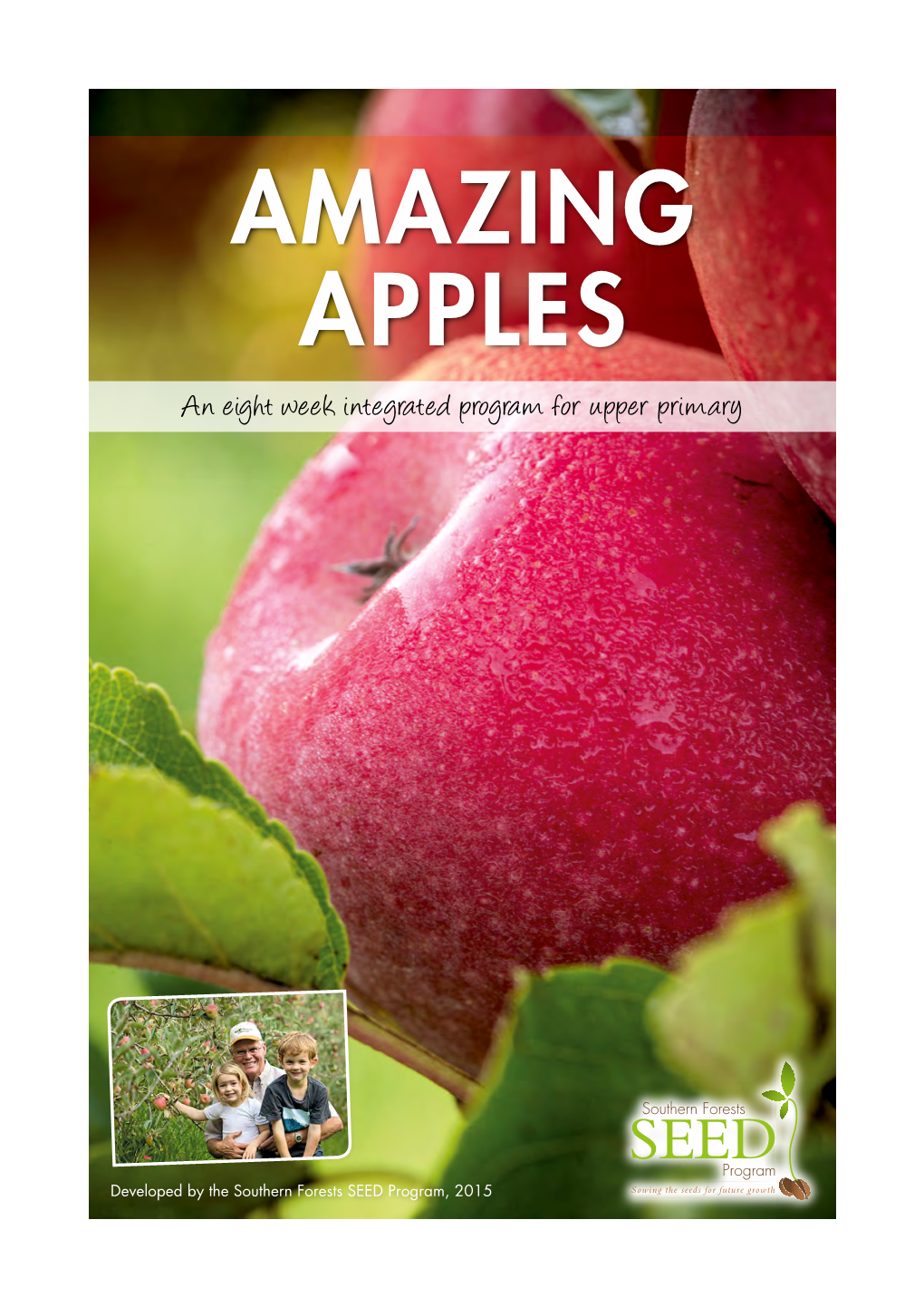 AMAZING APPLES an Eight Week Integrated Program for Upper Primary
