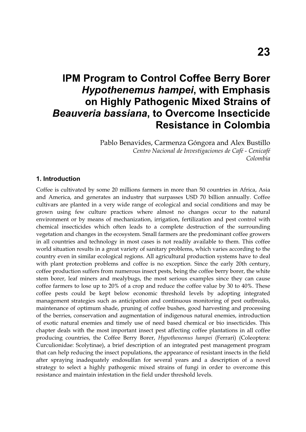 IPM Program to Control Coffee Berry Borer Hypothenemus Hampei, With