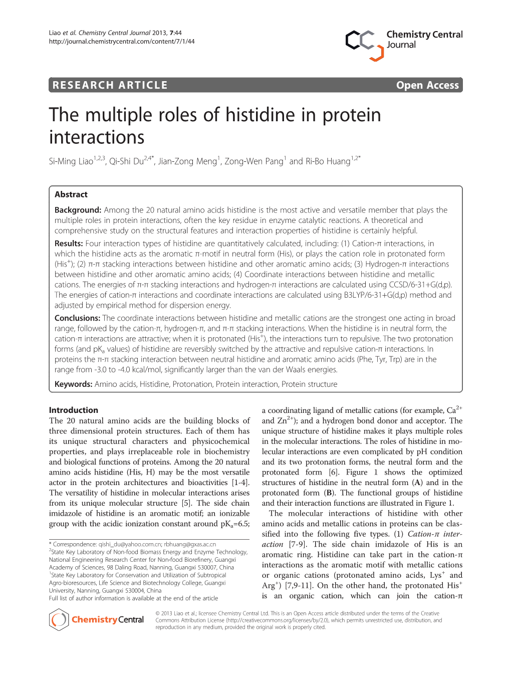 The Multiple Roles of Histidine in Protein Interactions Si-Ming Liao1,2,3, Qi-Shi Du2,4*, Jian-Zong Meng1, Zong-Wen Pang1 and Ri-Bo Huang1,2*