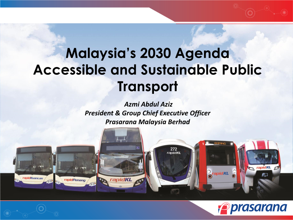 Malaysia's 2030 Agenda Accessible and Sustainable Public Transport