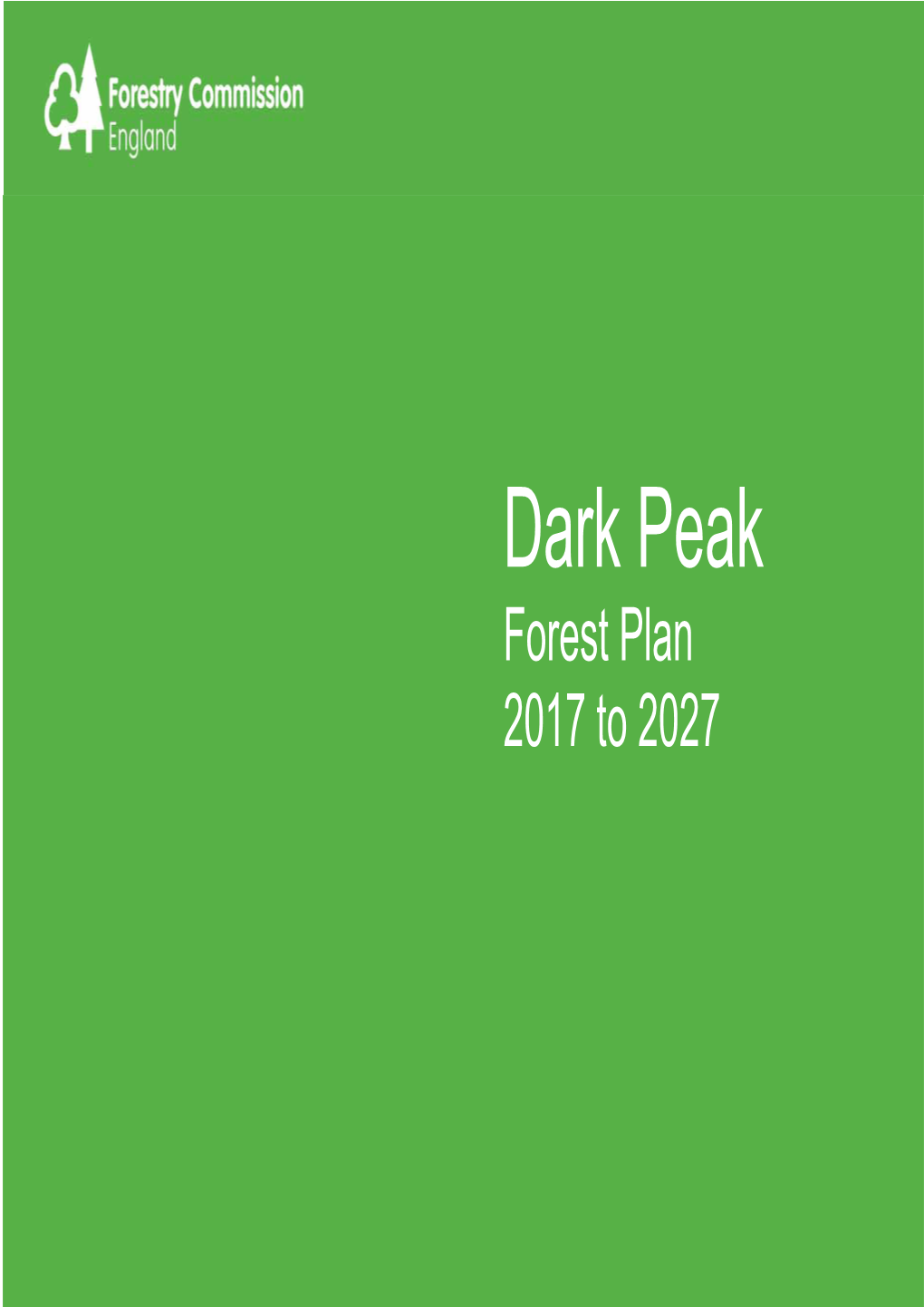 Dark Peak Forest Plan 2017 to 2027