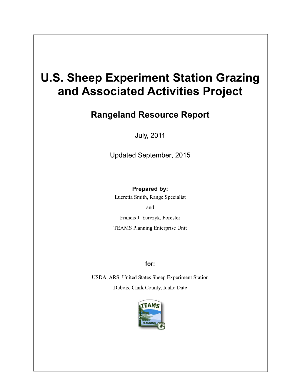 U.S. Sheep Experiment Station Grazing and Associated Activities Project