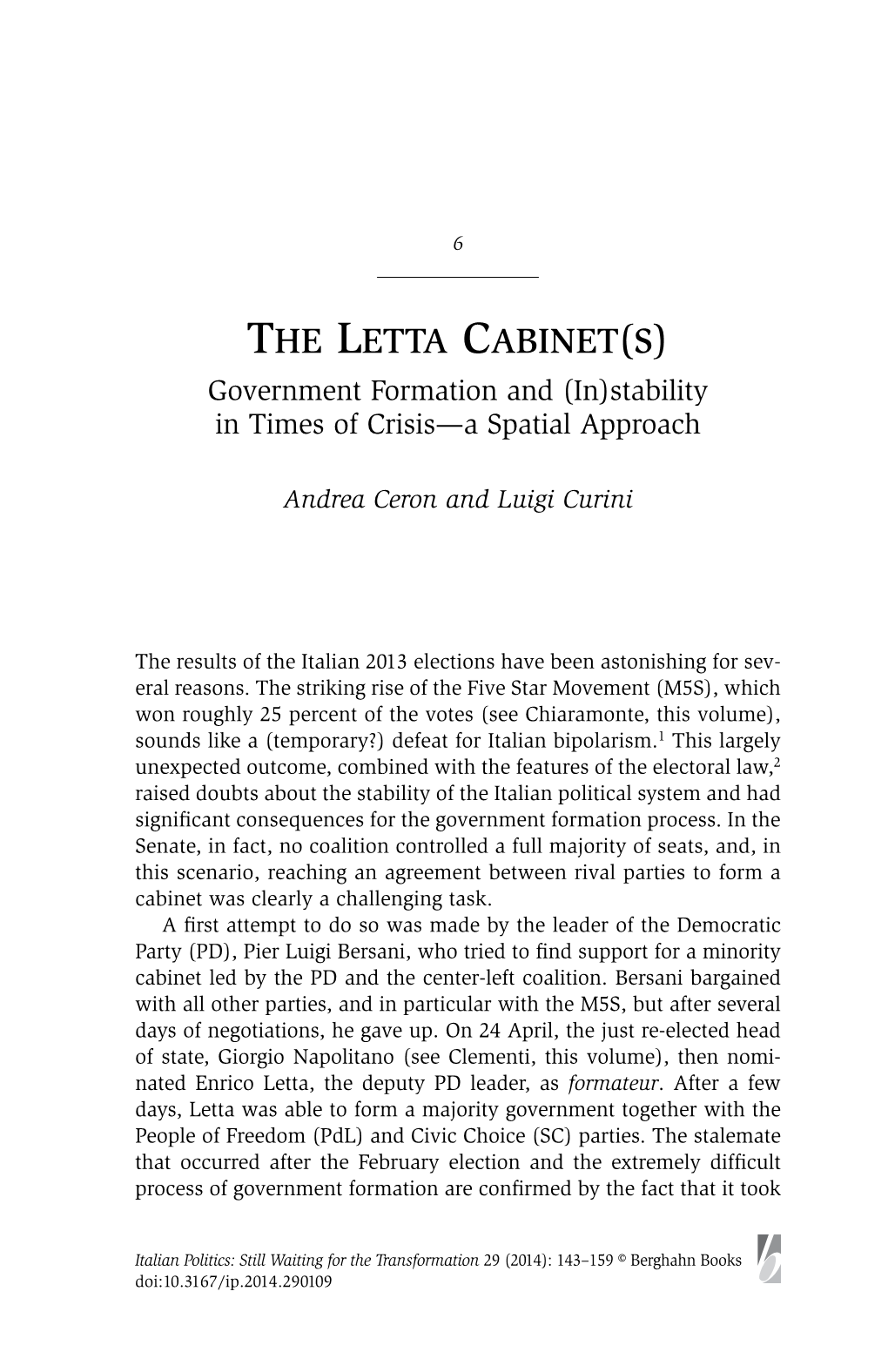 The Letta Cabinet(S) Government Formation and (In)Stability in Times of Crisis—A Spatial Approach