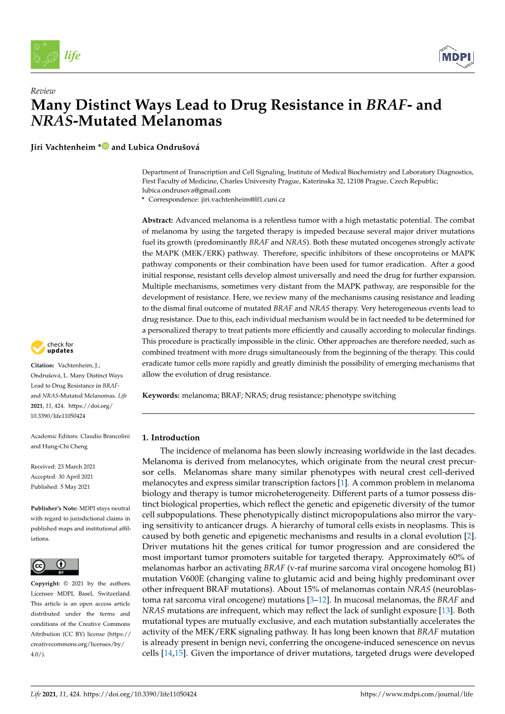 Many Distinct Ways Lead to Drug Resistance in BRAF- and NRAS-Mutated Melanomas