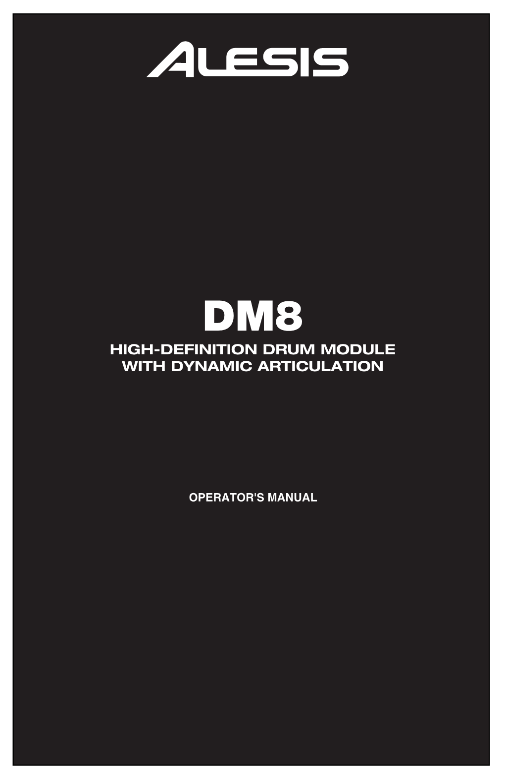 DM8 Module's Features