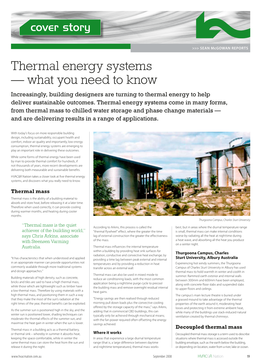 Thermal Energy Systems — What You Need to Know Increasingly, Building Designers Are Turning to Thermal Energy to Help Deliver Sustainable Outcomes