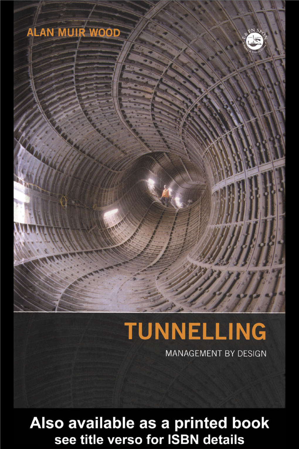 Tunnelling: Management by Design