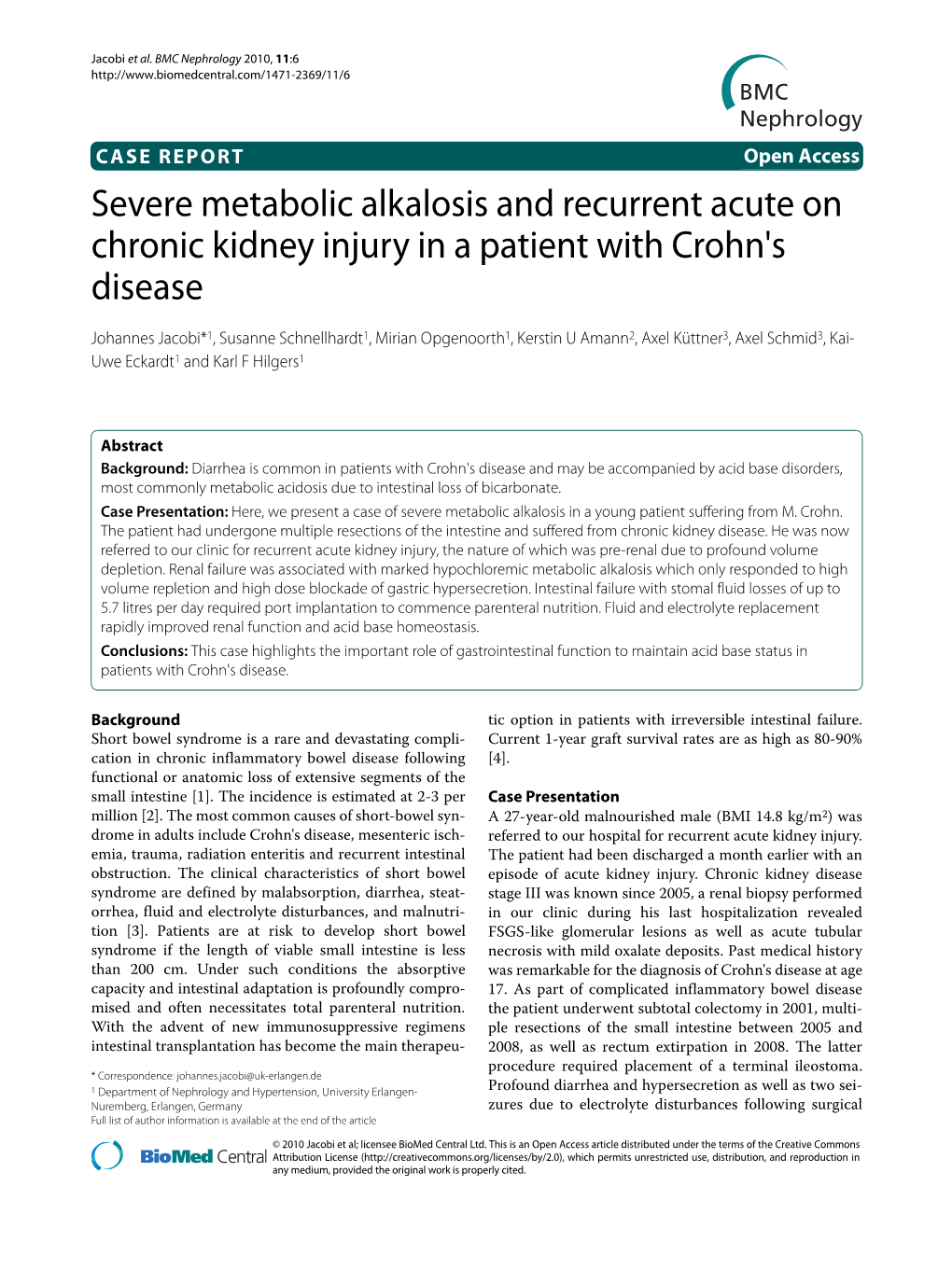 Severe Metabolic Alkalosis and Recurrent Acute on Chronic Kidney Injury in a Patient with Crohn's Disease BMC Nephrol- Ogy 2010, 11:6