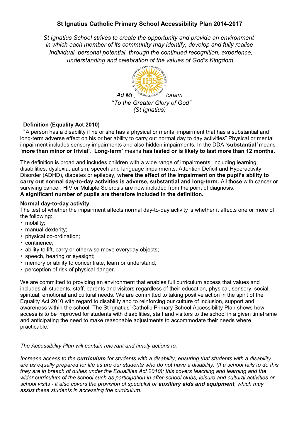 St Ignatius Catholic Primary School Accessibility Plan 2014-2017