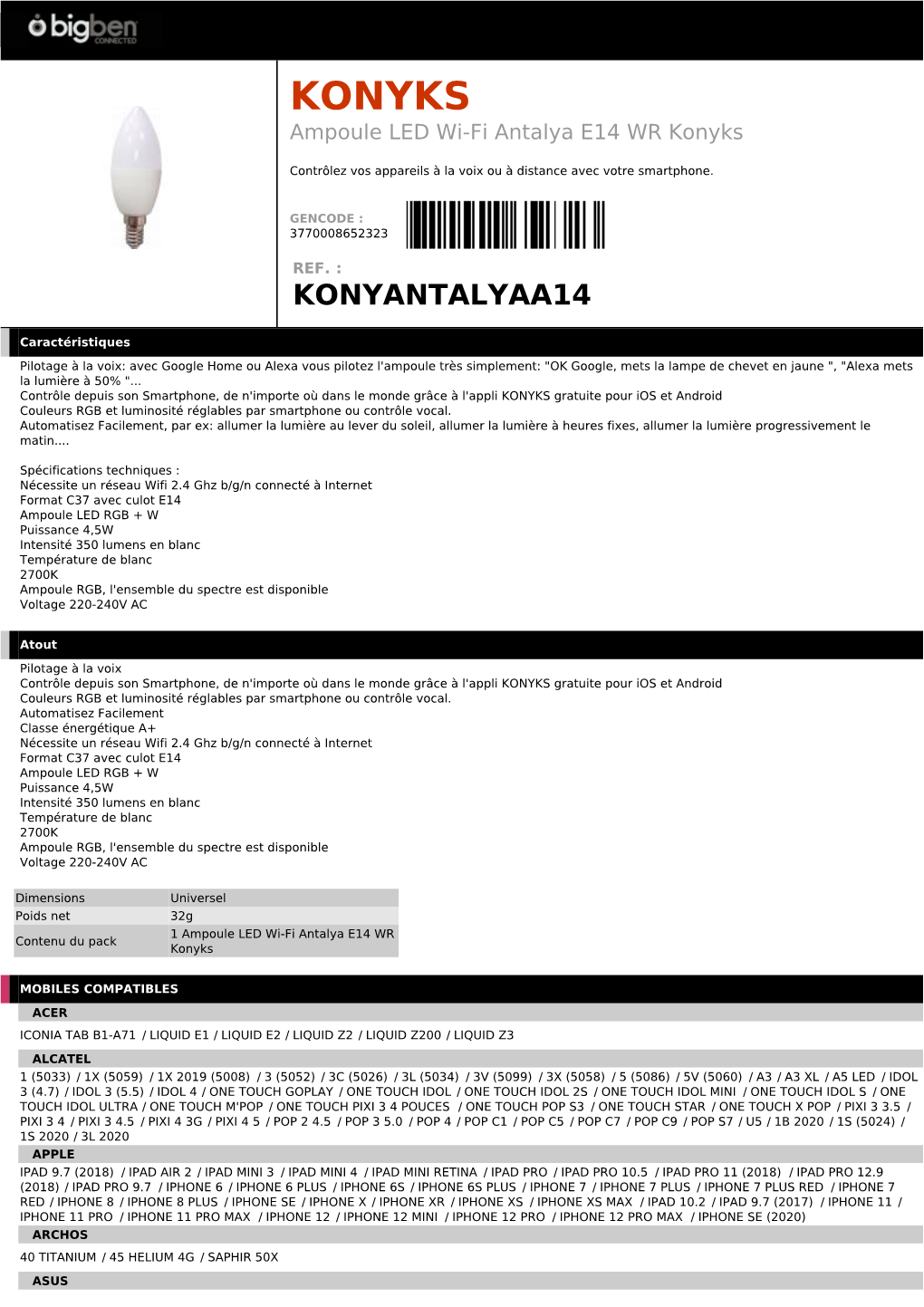 KONYKS Ampoule LED Wi-Fi Antalya E14 WR Konyks