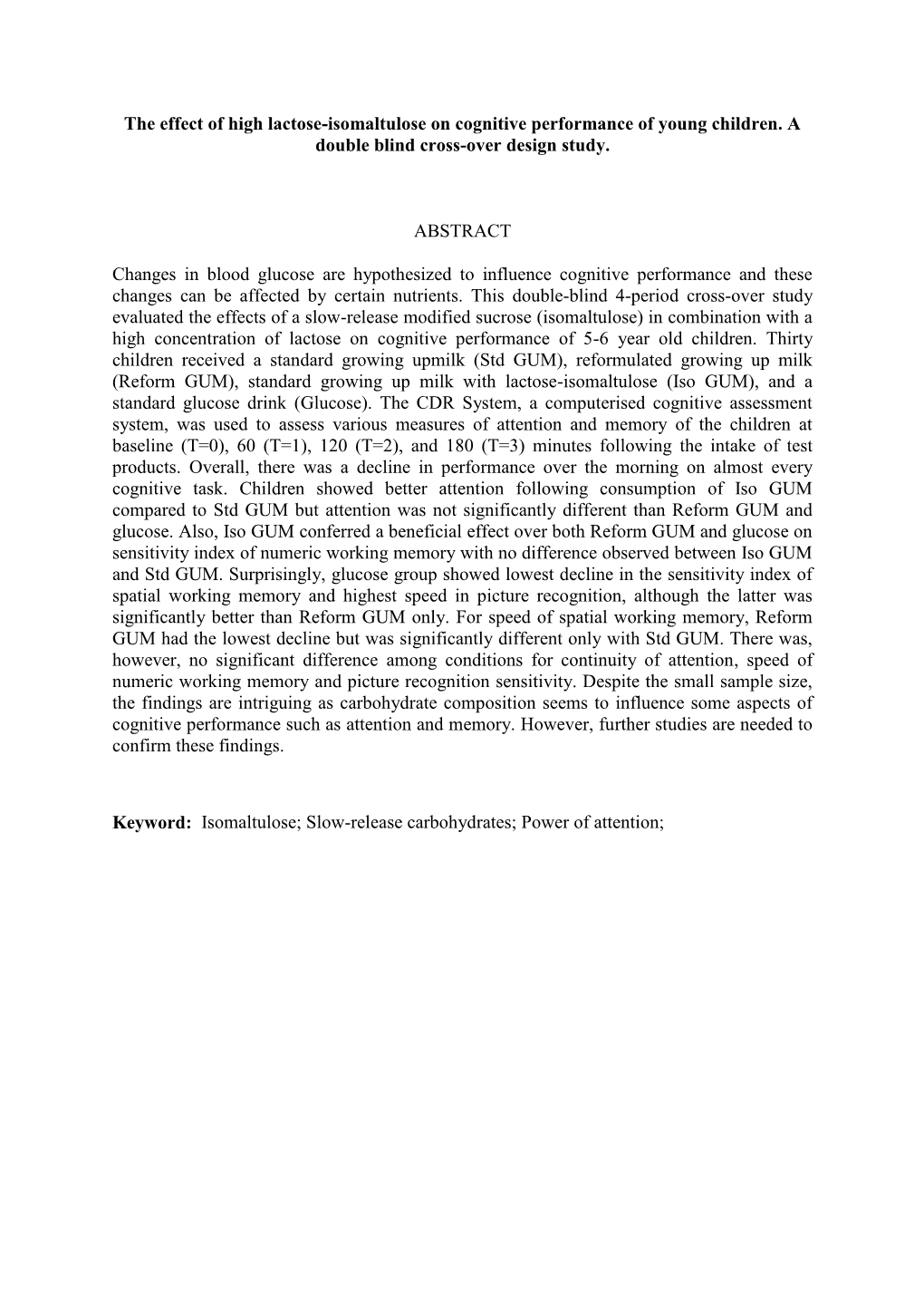 The Effect of High Lactose-Isomaltulose on Cognitive Performance of Young Children