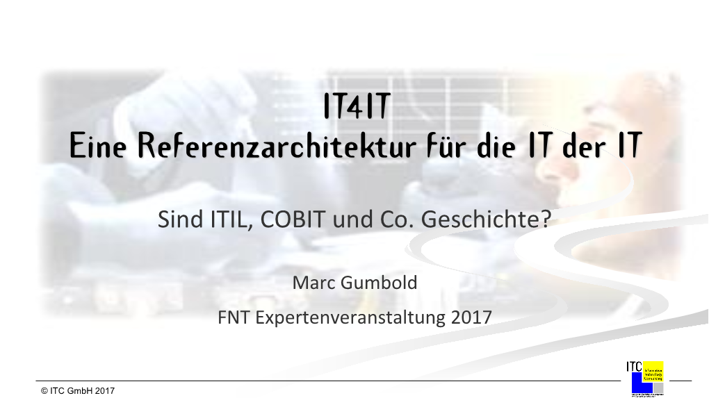 IT4IT Eine Referenzarchitektur Für Die IT Der IT