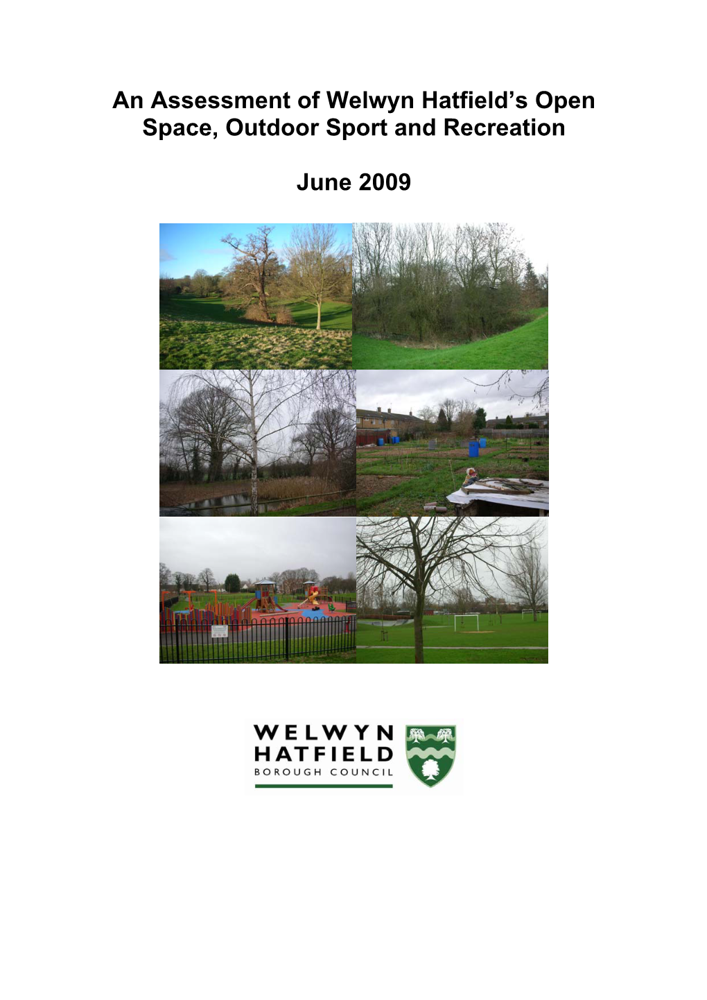 An Assessment of Welwyn Hatfield's Open Space, Outdoor Sport And