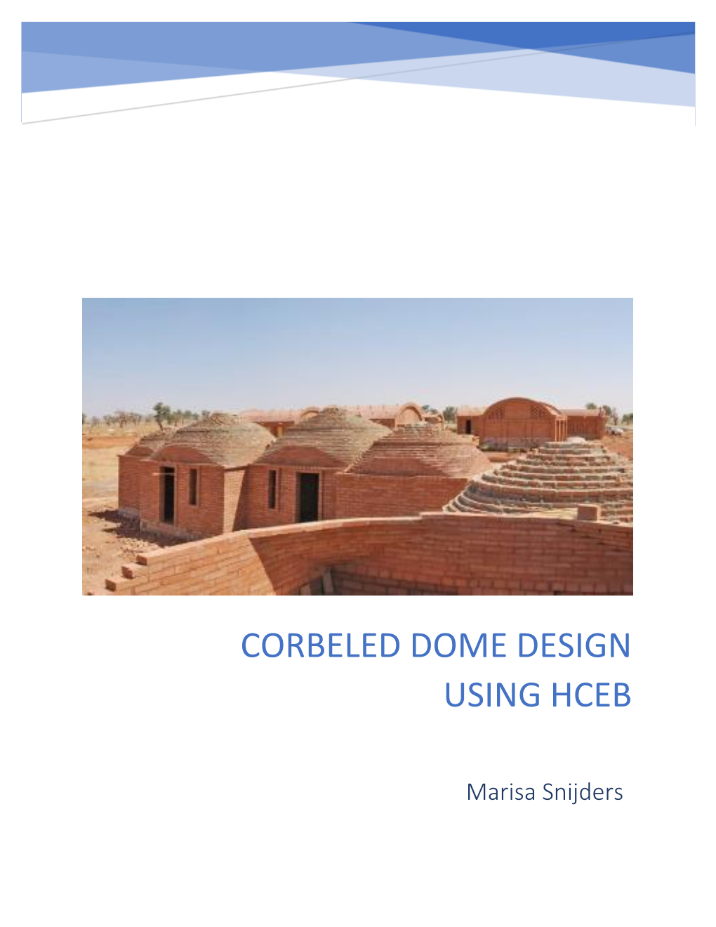 Corbeled Dome Design Using Hceb