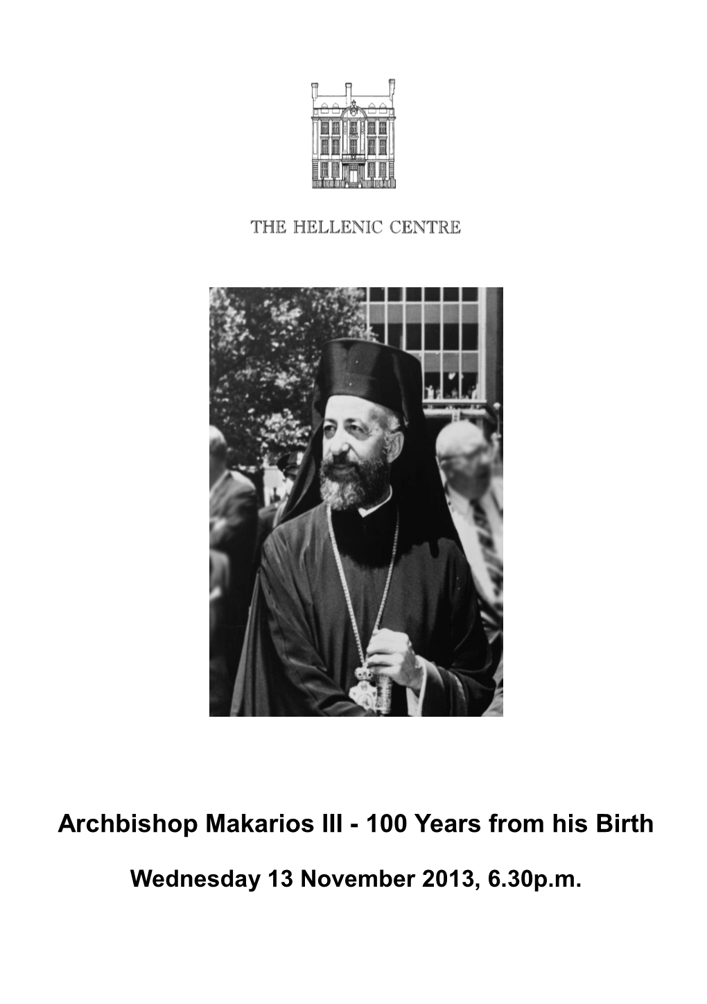 Archbishop Makarios III - 100 Years from His Birth