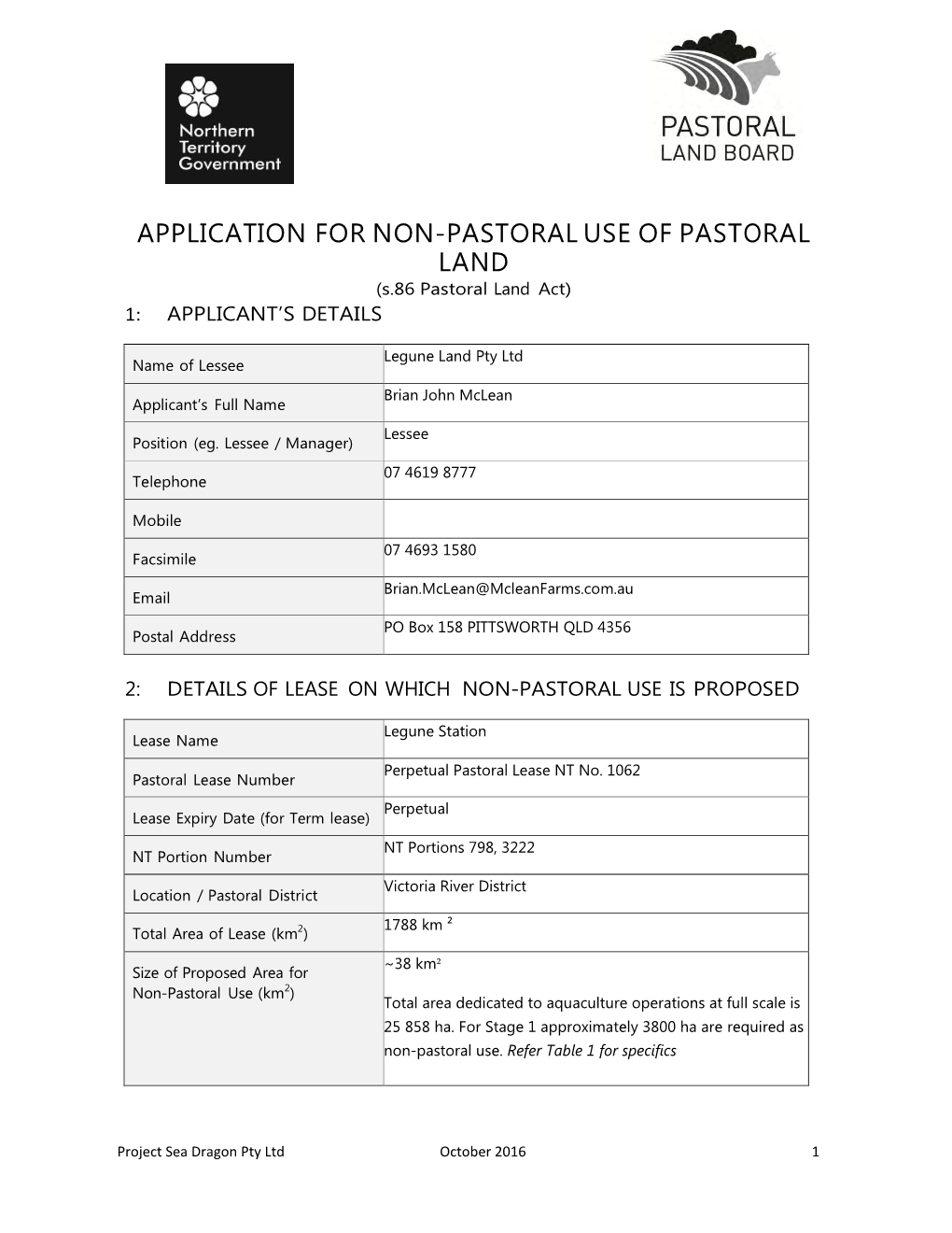 APPLICATION for NON-PASTORAL USE of PASTORAL LAND (S.86 Pastoral Land Act) 1: APPLICANT’S DETAILS