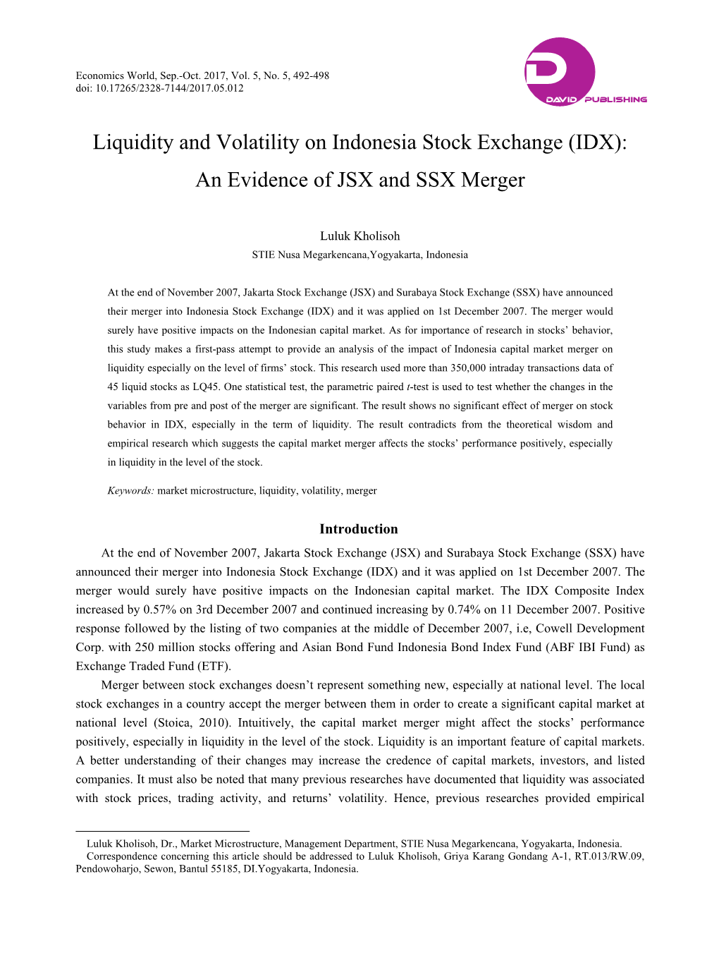 Liquidity and Volatility on Indonesia Stock Exchange (IDX): an Evidence of JSX and SSX Merger