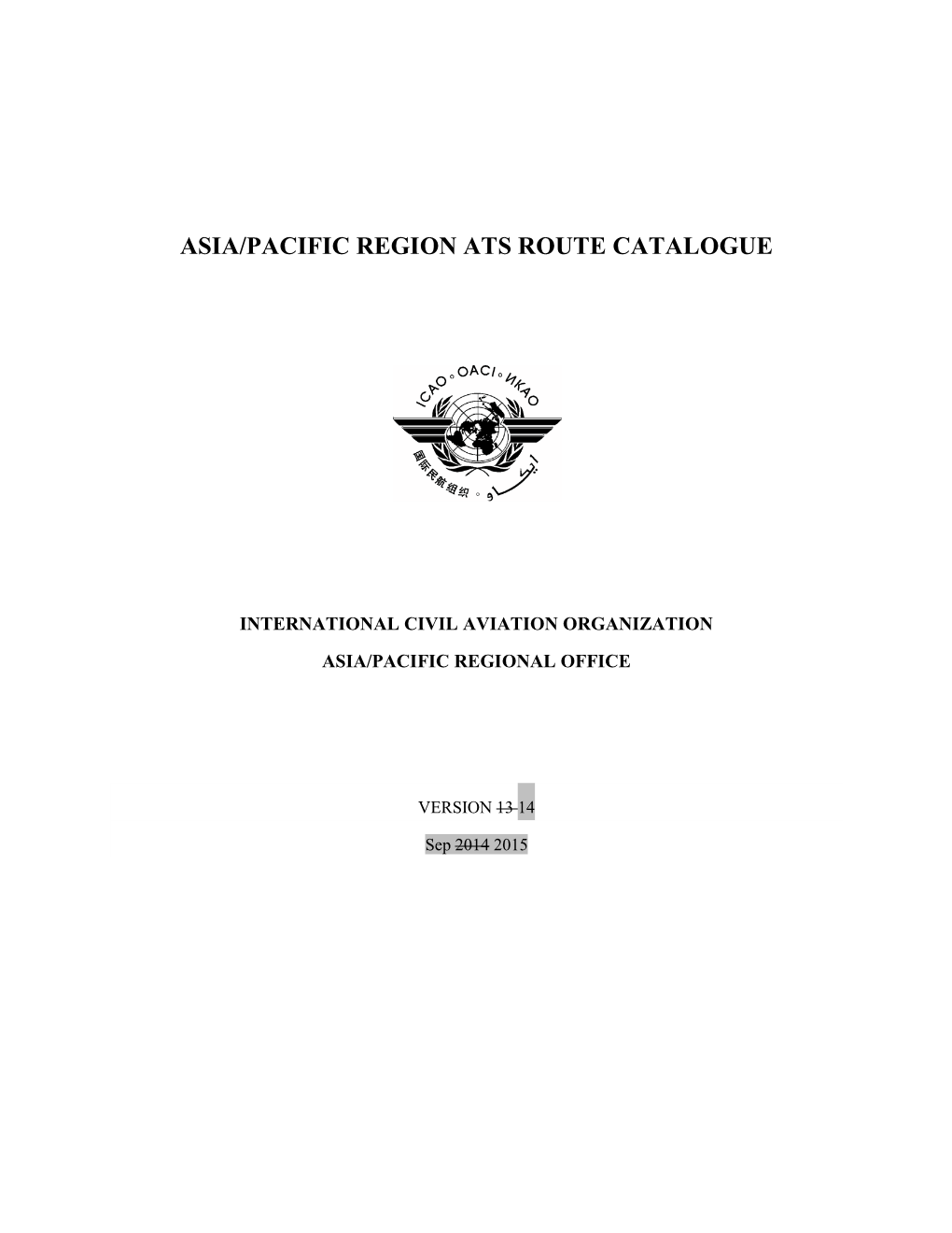 ANP Requirements for ATS Routes in the Asia/Pacific Region