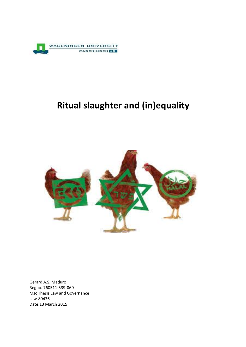 Ritual Slaughter and (In)Equality